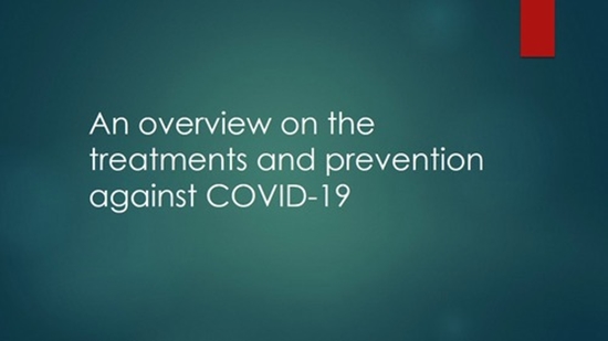 An overview on the treatments and prevention against COVID-19 {faces}